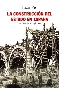 Construcción del Estado en España, La "Una historia del siglo XIX"