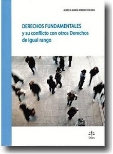 Derechos fundamentales y su conflicto con otros derechos de igual rango