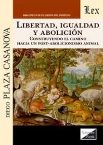 Libertad, igualdad y abolición "Construyendo el camino"