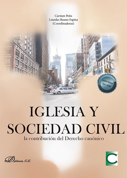 Iglesia y sociedad civil: la contribución del Derecho canónico "Actas de las 40 Jornadas de actualidad canónica de la Asociación Española de Canonistas, celebradas en Madrid, 20 a 22 de octubre de 2021"