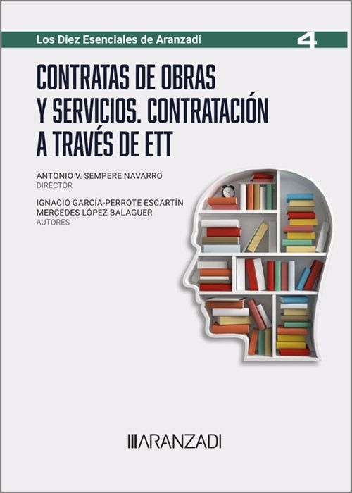 Contratas de Obras y Servicios. Contratación a través de ETT (Papel + e-book)