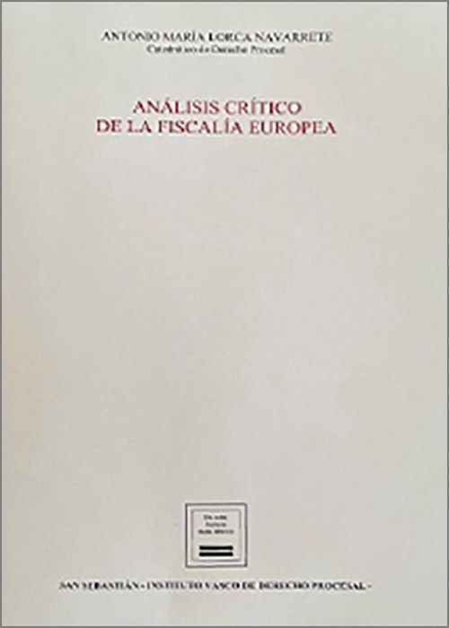 Análisis crítico de la fiscalía europea