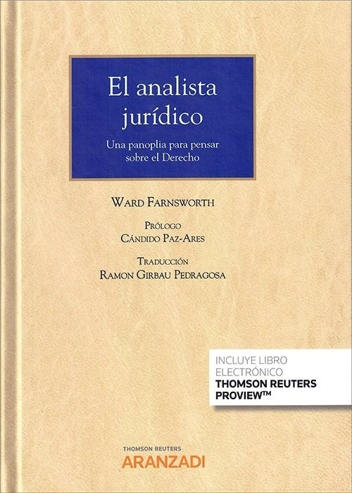 Analista jurídico, El. Una panoplia para pensar sobre el Derecho