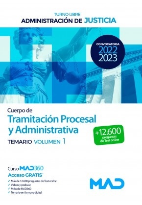 Cuerpo de Tramitación Procesal y Administrativa  de la Administración de Justicia (Turno Libre). Temario Vol.1