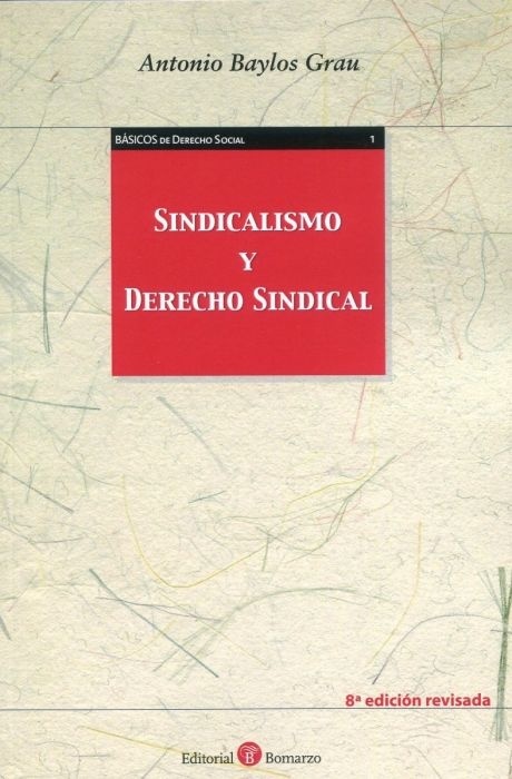 Sindicalismo y derecho sindical