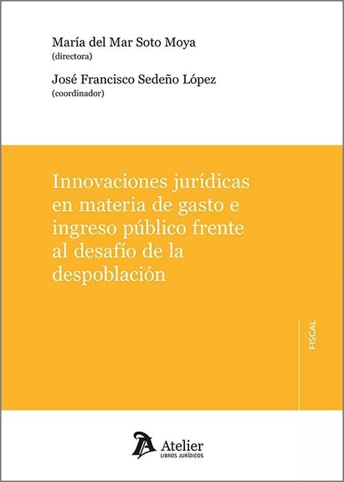 Inovaciones jurídicas en materia de gasto e ingreso público frente al desafío de la despoblación