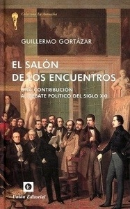 Salón de los encuentros, El "Una contribución al debate político del siglo XXI"