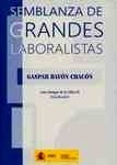 Semblanza de grandes laboristas