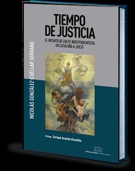 Tiempo de Justicia "El intento de golpe de estado independentista en Cataluña a juicio"