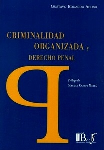 Criminalidad Organizada y Derecho Penal