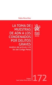 La toma de muestras de ADN a los condenados por delitos graves