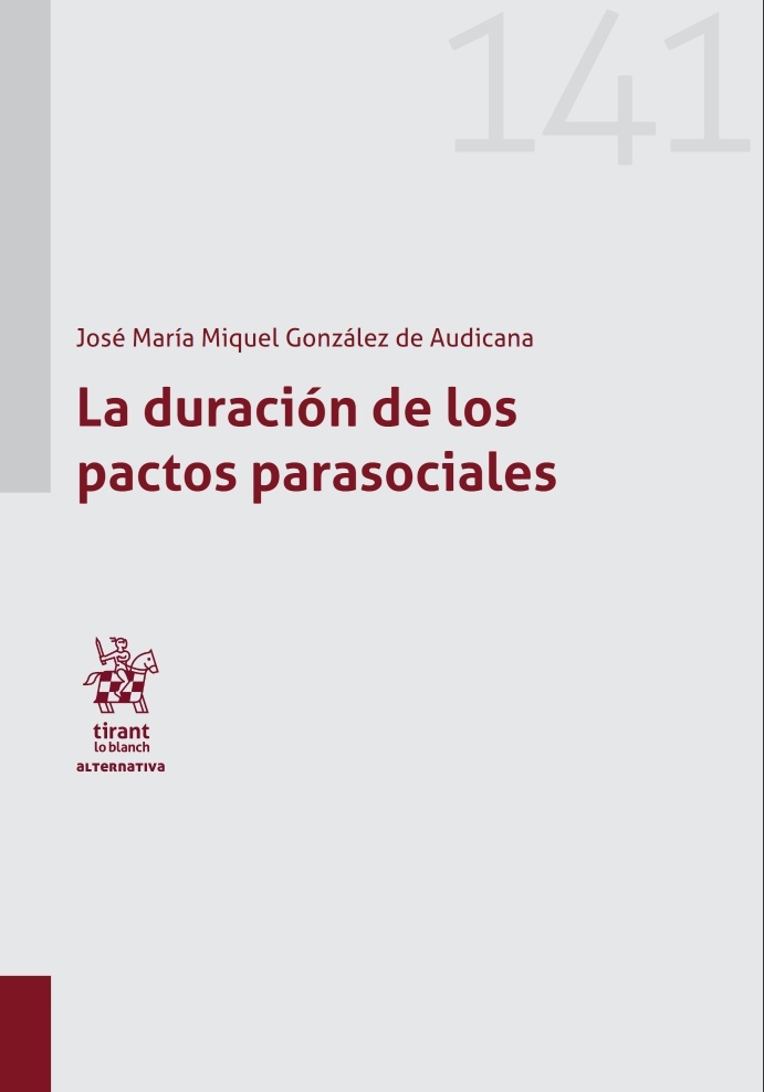 La duración de los pactos parasociales