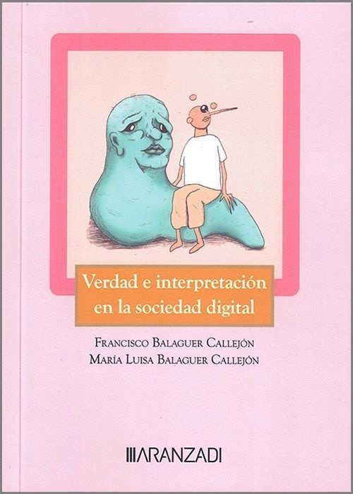 Verdad e interpretacion en la sociedad digital