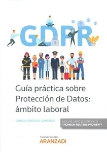 Guía práctica sobre protección de datos. Ámbito laboral  (DÚO)