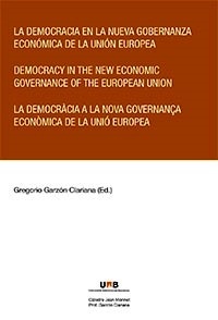 Democracia en la nueva gobernanza económica de la Unión Europea, La