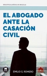 Abogado ante la casación civil, El "¿Son legales los criterios de admisión del Tribunal Supremo?"