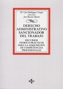 Derecho Administrativo Sancionador del Trabajo "Recursos teórico-practicos para la adquisición de competencias profesionales"