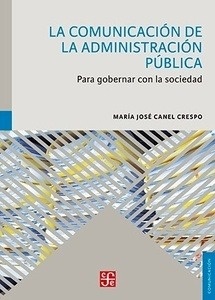 Comunicación de la administración pública, La "Para gobernar con la sociedad"