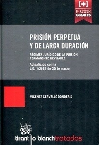 Prisión perpetua y de larga duración "Régimen jurídico de la prisión permanente revisable"