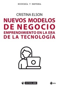 Nuevos modelos de negocio "emprendimiento en la era de la tecnología"