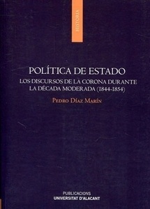 Política de Estado "Los discursos de la corona durante la década moderada (1844-1854)"