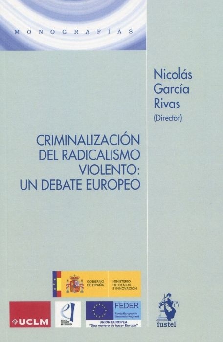 Criminalización del radicalismo violento "Un debate europeo"