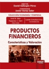 Productos financieros. Características y valoración