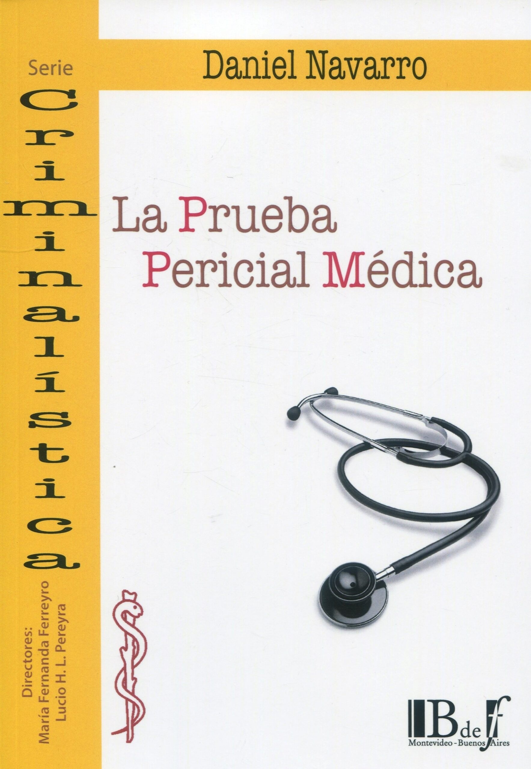 Prueba pericial médica