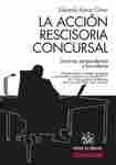 Acción rescisoria concursal, La