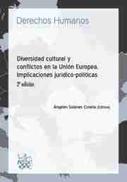 Diversidad cultural y conflictos en la Unión Europea. Implicaciones juridico-politicas