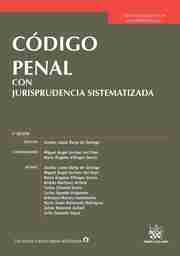 Código Penal. Con Jurisprudencia Sistematizada