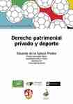 Derecho patrimonial privado y deporte