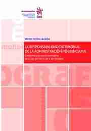 Responsabilidad patrimonial de la administración penitenciaria, La "Conforme a la nueva normativa de la ley 40/2015 de 1 de octubre"