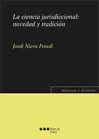 Ciencia jurisdiccional, La: novedad y tradición