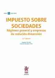 Impuesto sobre sociedades. Régimen general y empresas de reducida dimensión