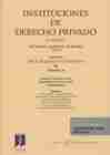 Instituciones de Derecho Privado. Tomo III. Obligaciones y contratos. Vol. 3
