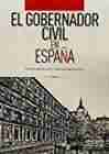 Gobernador civil en España, El