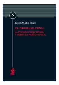 Problema penal, El "Tensión entre teoría y praxis en derecho penal"