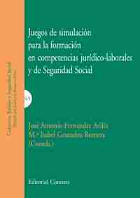 Juegos de simulación para la formación en competencias juridico-laborales y de Seguridad Social
