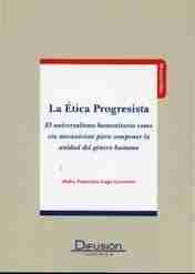 Ética progresiva, La