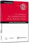 Cláusula de confrontación en el proceso penal, La (Papel + e-book)