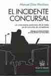 Incidente concursal, El "Un instrumento autónomo de la tutela en el concurso de acreedores"