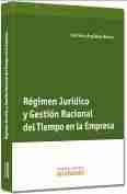 Régimen jurídico y gestión racional del tiempo en la empresa