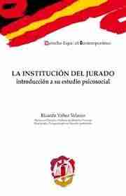Institución del jurado, La "Introducción a su estudio psicosocial"