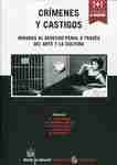 Crímenes y castigos. "Miradas al Derecho penal a través del arte y la cultura"