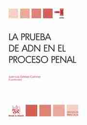 Prueba de ADN en el proceso penal, La