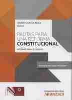Pautas para una reforma constitucional un informe para el debate "Informe para el debate"
