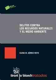 Delitos contra los recursos naturales y el medio ambiente