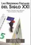 Reformas Fiscales del Siglo XXI, Las "Teoría y Práctica de la reforma fiscal moderna 1980-2013"