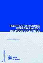 Reestructuraciones empresariales y despidos colectivos